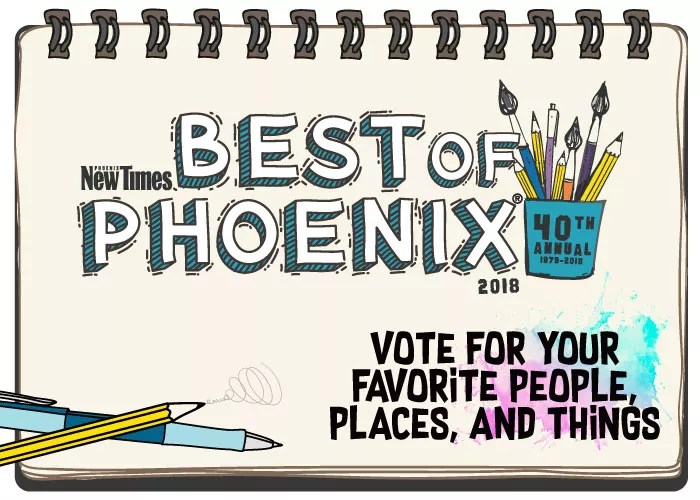What People, Places, and Things Do You Believe Are the Best of Phoenix?