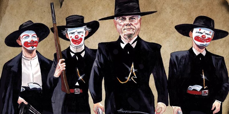 in the style of the tombstone movie poster, jerry sheridan walks as wyatt earp alongside deputies with clown faces